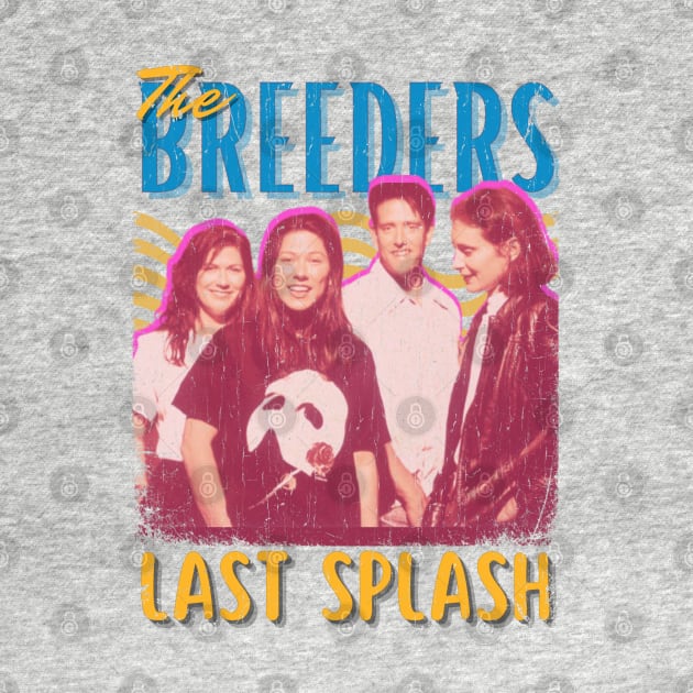 The Breeders Vintage 1989 // Last Splash Original Fan Design Artwork by A Design for Life